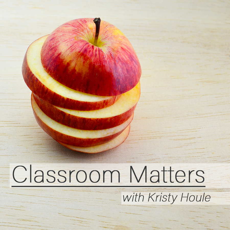 A red apple sliced horizontally sits on a light wood surface. Text reads Classroom Matters with Kristy Houle.