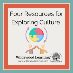 Two figures hold up a puzzle globe, symbolizing cultural diversity. Text reads “Four Resources for Exploring Culture.” Wildewood Learning logo and website appear at the bottom.
